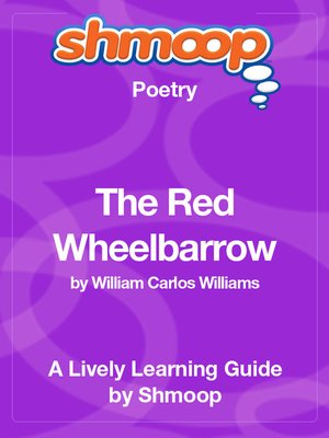 cover image of The Red Wheelbarrow